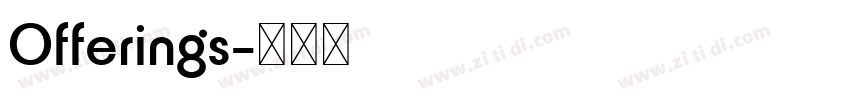 Offerings字体转换