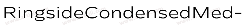RingsideCondensedMed字体转换 RingsideCondensedMed字体转换