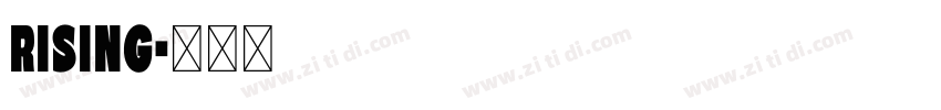 RISING字体转换