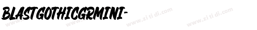 BlastGothicGrMini字体转换