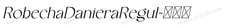 RobechaDanieraRegul字体转换