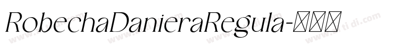 RobechaDanieraRegula字体转换