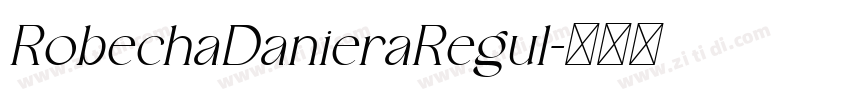 RobechaDanieraRegul字体转换