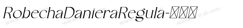 RobechaDanieraRegula字体转换