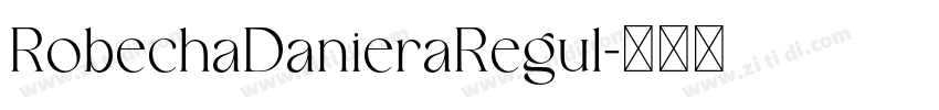 RobechaDanieraRegul字体转换
