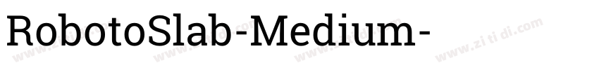 RobotoSlab-Medium字体转换 RobotoSlab-Medium字体转换