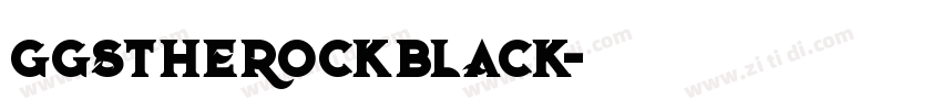GGSTheRockBlack字体转换