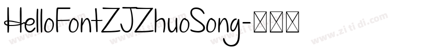HelloFontZJZhuoSong字体转换