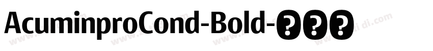 AcuminproCond-Bold字体转换
