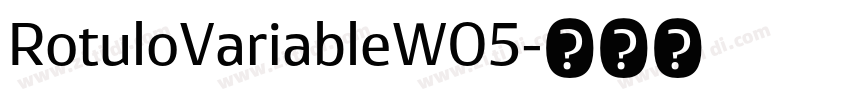 RotuloVariableW05字体转换 RotuloVariableW05字体转换