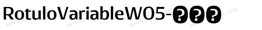 RotuloVariableW05字体转换 RotuloVariableW05字体转换