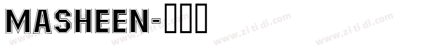 Masheen字体转换