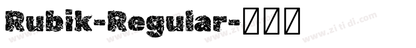 Rubik-Regular字体转换 Rubik-Regular字体转换