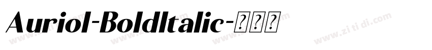 Auriol-BoldItalic字体转换