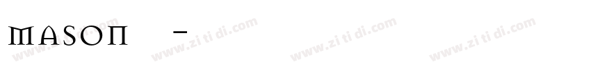 mason斜体字体转换