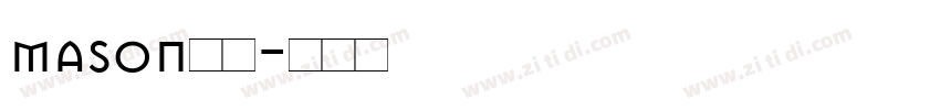 mason斜体字体转换