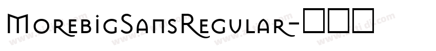 MorebigSansRegular字体转换