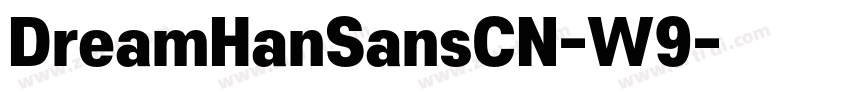 DreamHanSansCN-W9字体转换