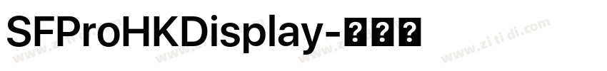 SFProHKDisplay字体转换