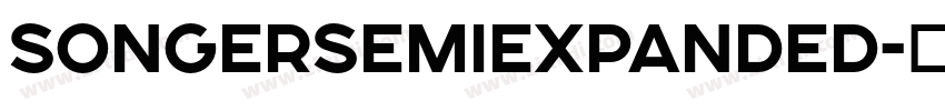 SONGERSemiExpanded字体转换