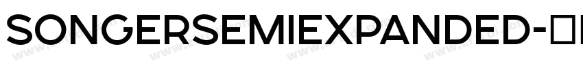 SONGERSemiExpanded字体转换