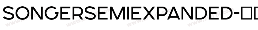 SONGERSemiExpanded字体转换