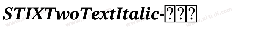 STIXTwoTextItalic字体转换 STIXTwoTextItalic字体转换