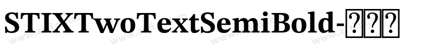 STIXTwoTextSemiBold字体转换