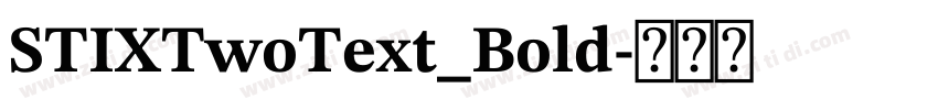 STIXTwoText_Bold字体转换