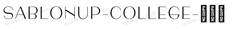 SablonUp-College字体转换 SablonUp-College字体转换