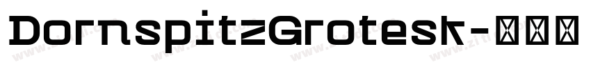 DornspitzGrotesk字体转换