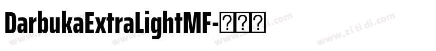 DarbukaExtraLightMF字体转换