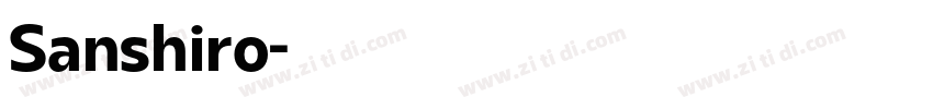 Sanshiro字体转换