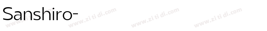 Sanshiro字体转换