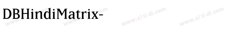 DBHindiMatrix字体转换