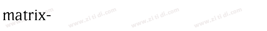 matrix字体转换