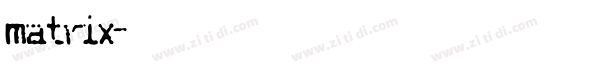 matrix字体转换