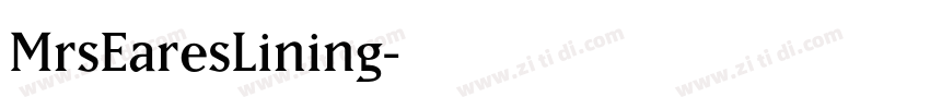MrsEaresLining字体转换