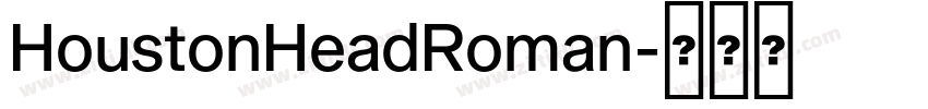 HoustonHeadRoman字体转换