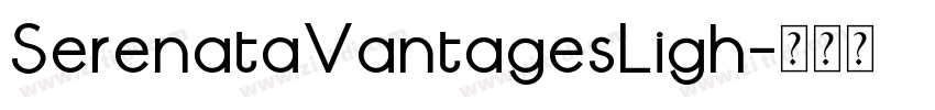 SerenataVantagesLigh字体转换