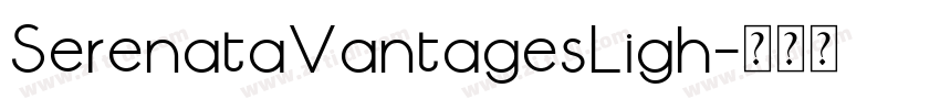 SerenataVantagesLigh字体转换