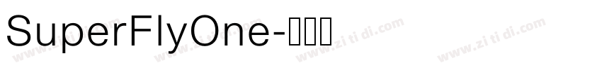 SuperFlyOne字体转换