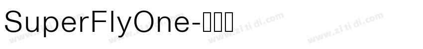 SuperFlyOne字体转换