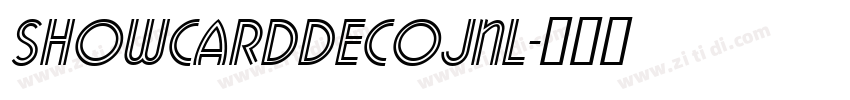 ShowCardDecoJNL字体转换 ShowCardDecoJNL字体转换