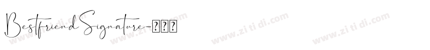 BestfriendSignature字体转换