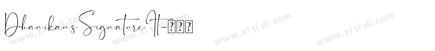 DhanikansSignatureIt字体转换