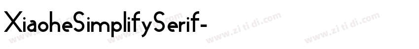 XiaoheSimplifySerif字体转换