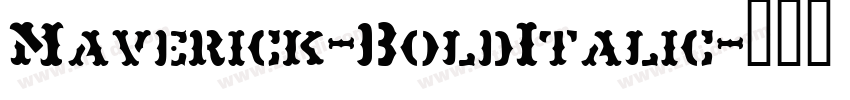Maverick-BoldItalic字体转换