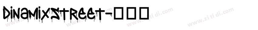 DinamixStreet字体转换