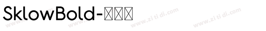 SklowBold字体转换